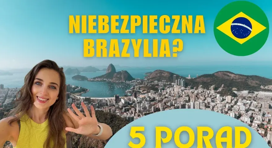 Czy w Brazylii jest bezpiecznie? Poznaj zagrożenia i bezpieczne miejsca